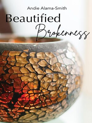 cover image of Beautified Brokenness